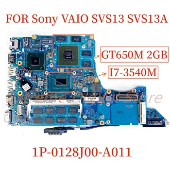 Vhodné pre Sony VAIO SVS13 SVS13A notebook doske 1P-0128J00-A011 s I7-3540M CPU GT650M 2 GB, grafický procesor (GPU) 100% Testované Plne Práce